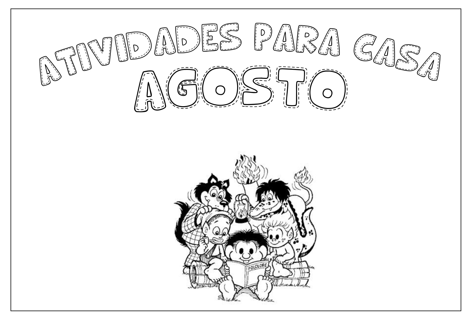 Atividade 1 - Atividades Escolares para o Mês de Agosto para Imprimir para imprimir
