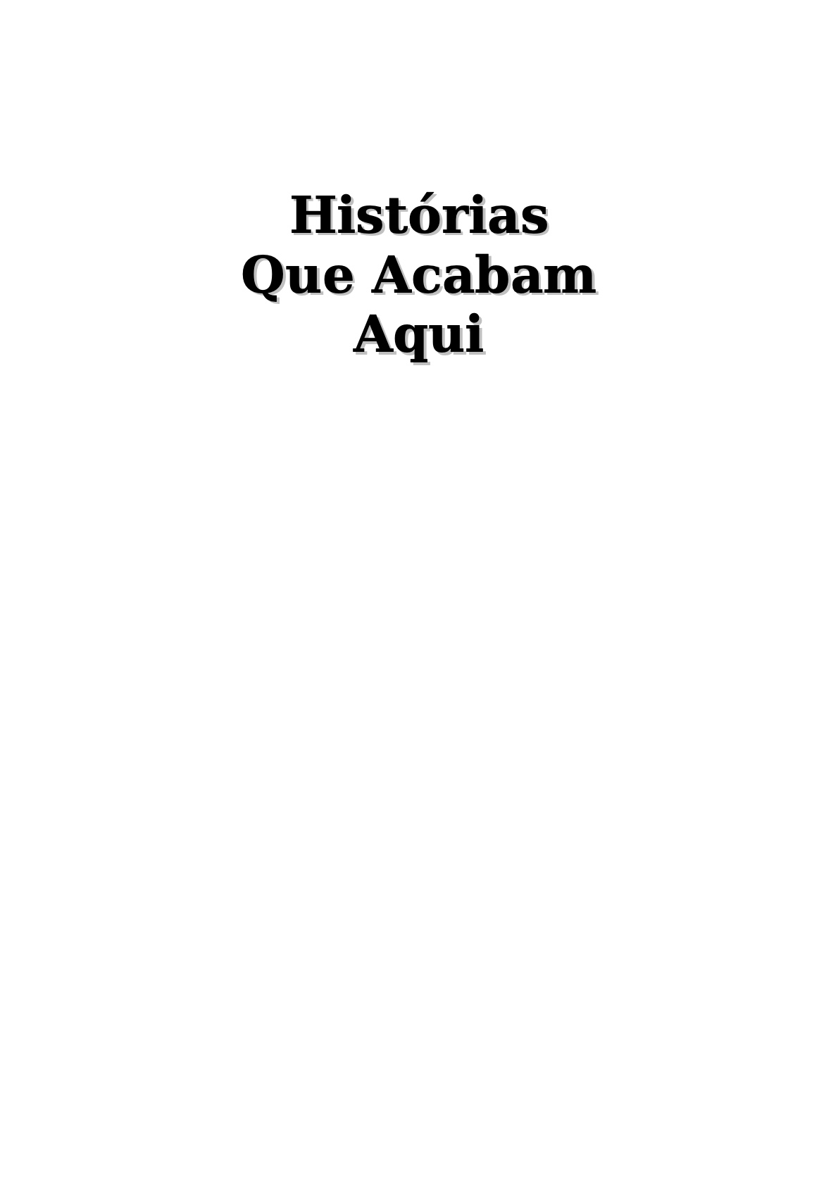 Página 4 - Livro Infantil Histórias que Acabam Aqui para Ler e Imprimir para imprimir