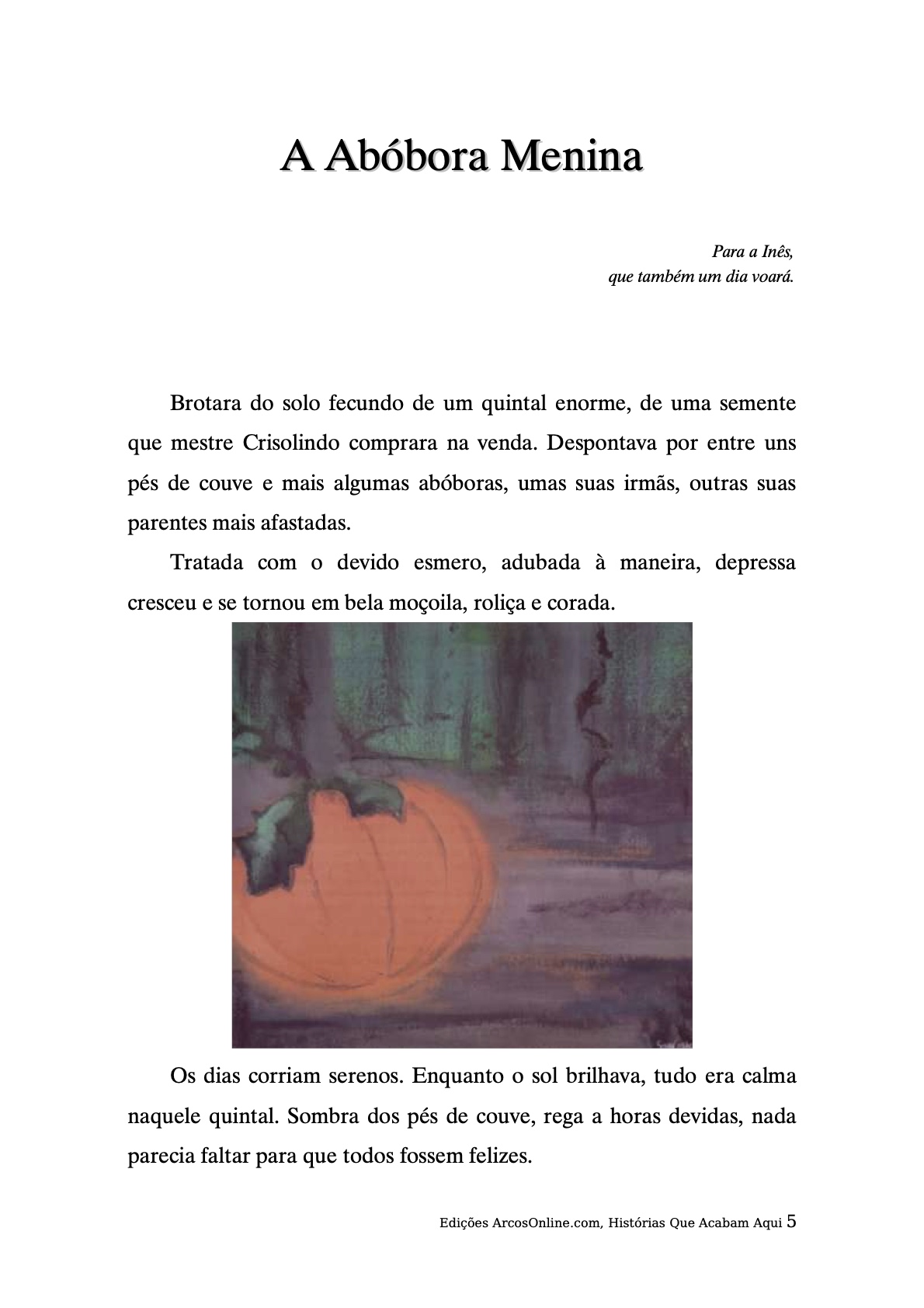 Página 5 - Livro Infantil Histórias que Acabam Aqui para Ler e Imprimir para imprimir