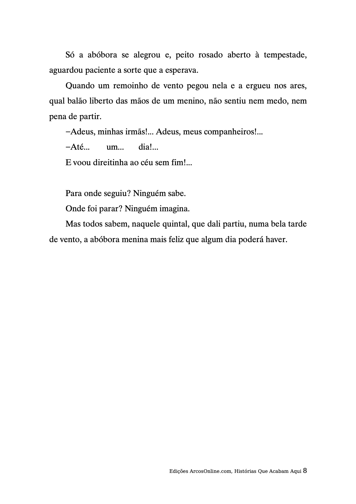 Página 8 - Livro Infantil Histórias que Acabam Aqui para Ler e Imprimir para imprimir