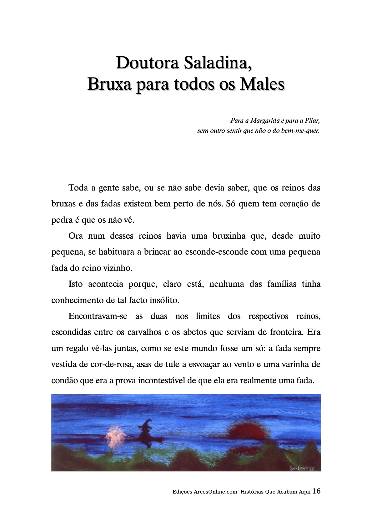 Página 16 - Livro Infantil Histórias que Acabam Aqui para Ler e Imprimir para imprimir