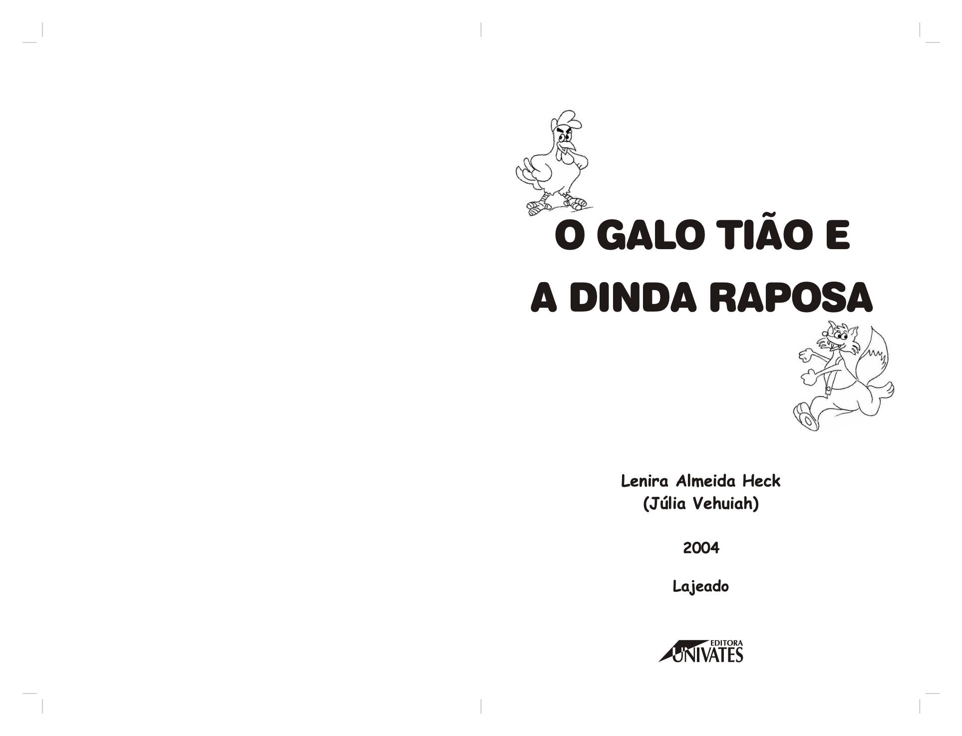 Página 2 - Livro Infantil O Galo Tião e a Dinda Raposa para Ler e Imprimir para imprimir