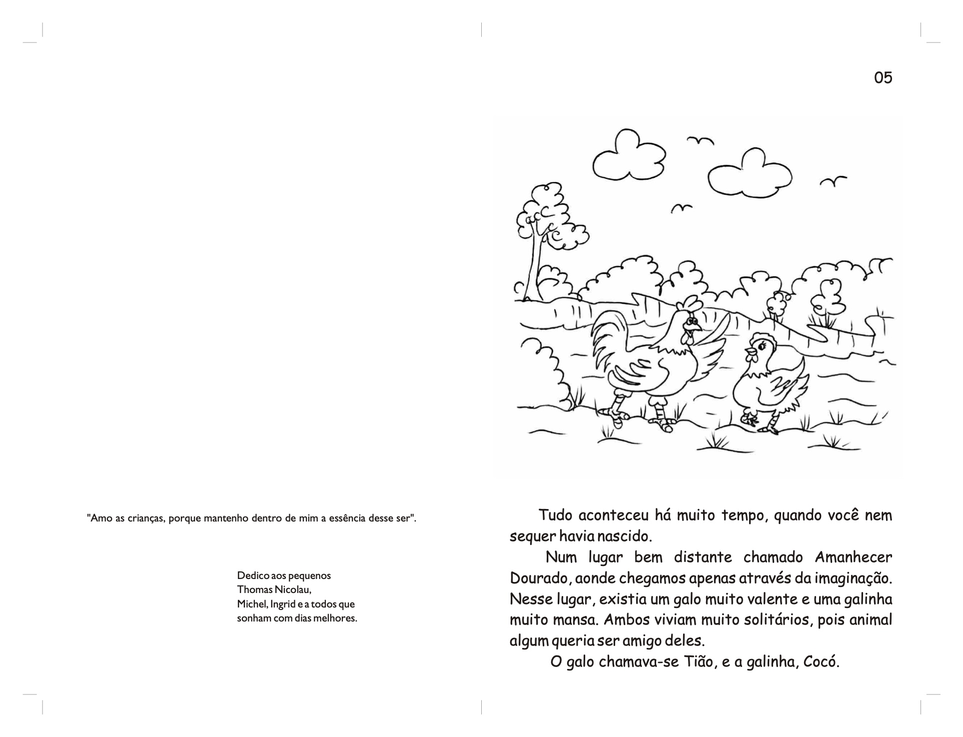 Página 4 - Livro Infantil O Galo Tião e a Dinda Raposa para Ler e Imprimir para imprimir