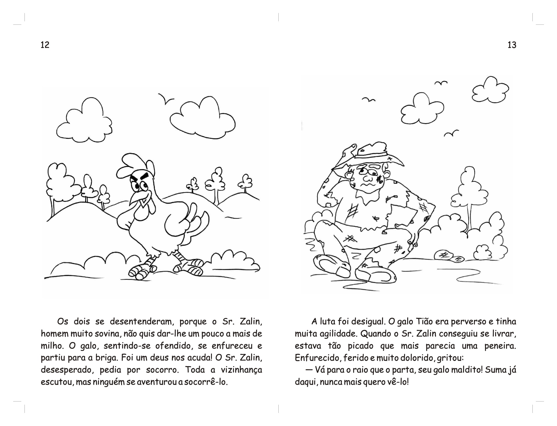 Página 8 - Livro Infantil O Galo Tião e a Dinda Raposa para Ler e Imprimir para imprimir