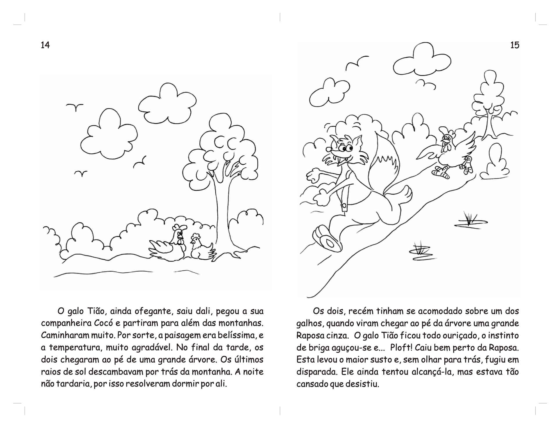 Página 9 - Livro Infantil O Galo Tião e a Dinda Raposa para Ler e Imprimir para imprimir