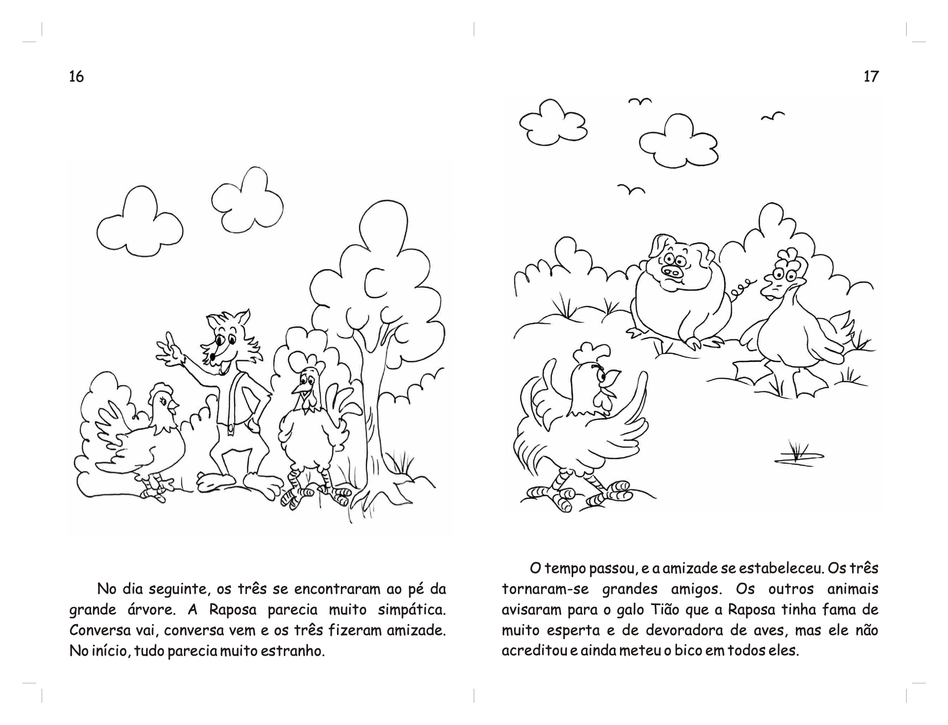 Página 10 - Livro Infantil O Galo Tião e a Dinda Raposa para Ler e Imprimir para imprimir