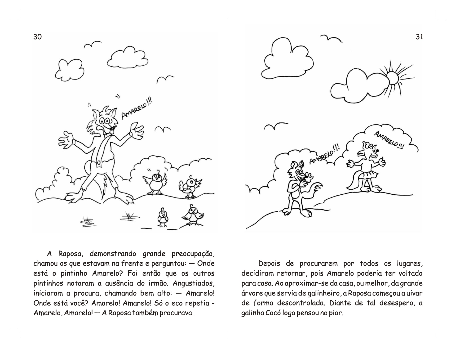Página 17 - Livro Infantil O Galo Tião e a Dinda Raposa para Ler e Imprimir para imprimir