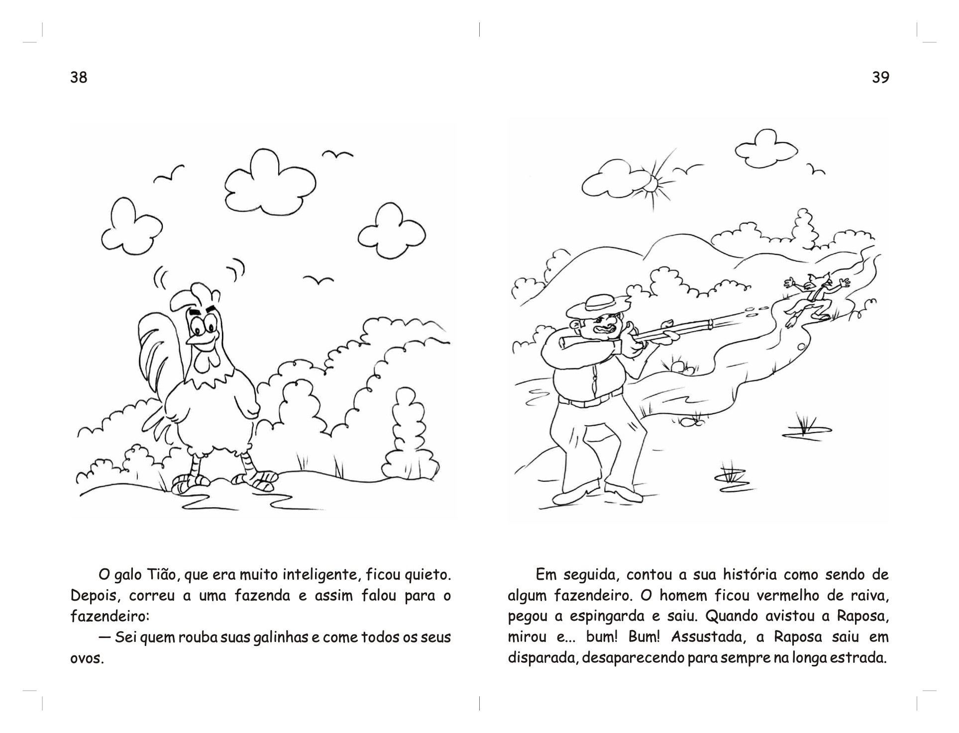 Página 21 - Livro Infantil O Galo Tião e a Dinda Raposa para Ler e Imprimir para imprimir