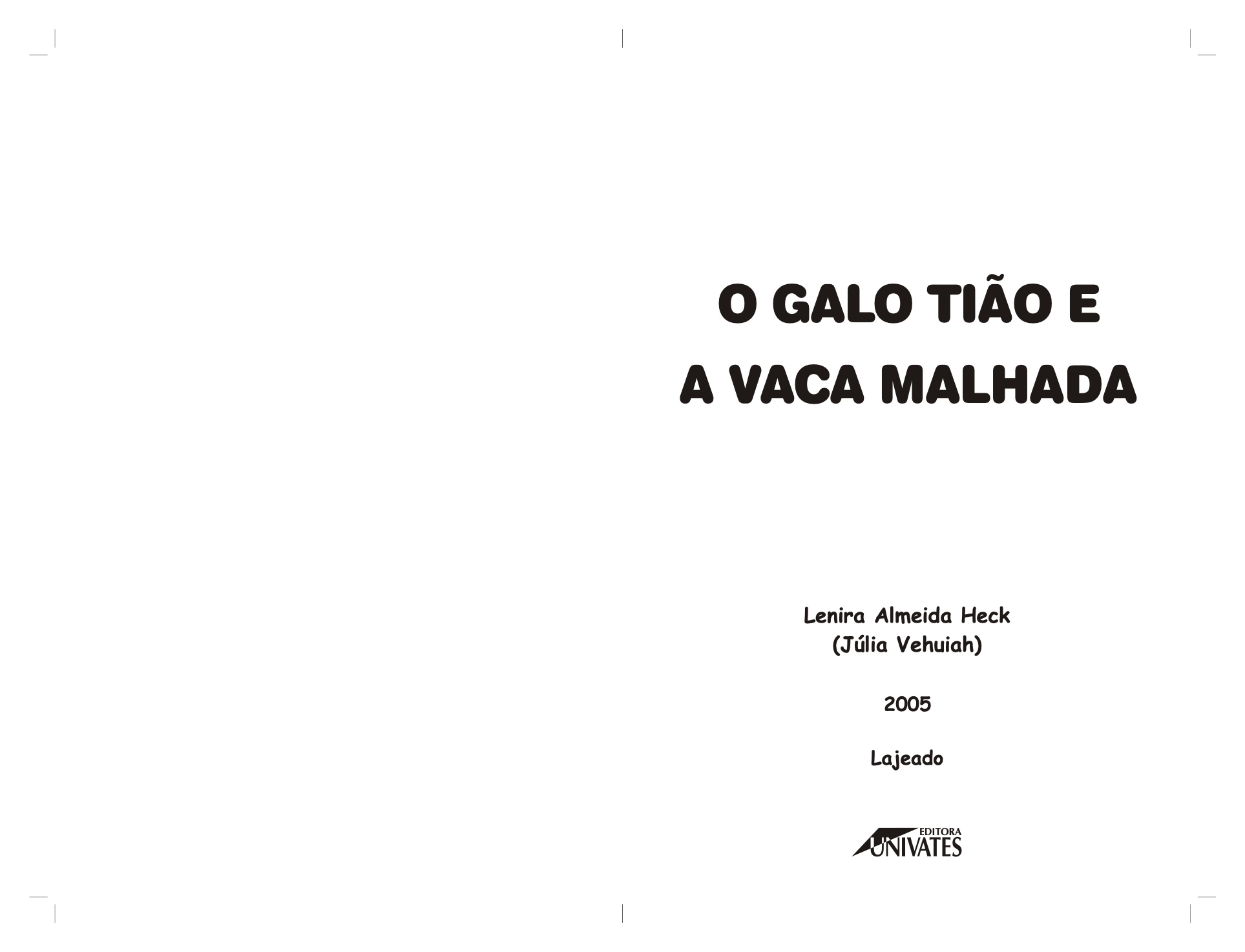 Página 2 - Livro Infantil O Galo Tião e a Vaca Malhada para Ler e Imprimir para imprimir